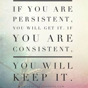 Persistence and Consistence