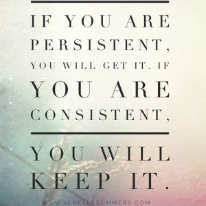 Persistence and Consistence