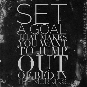 Whats your goal